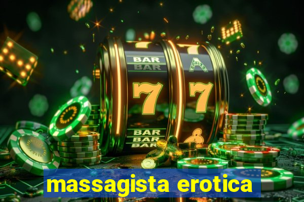 massagista erotica